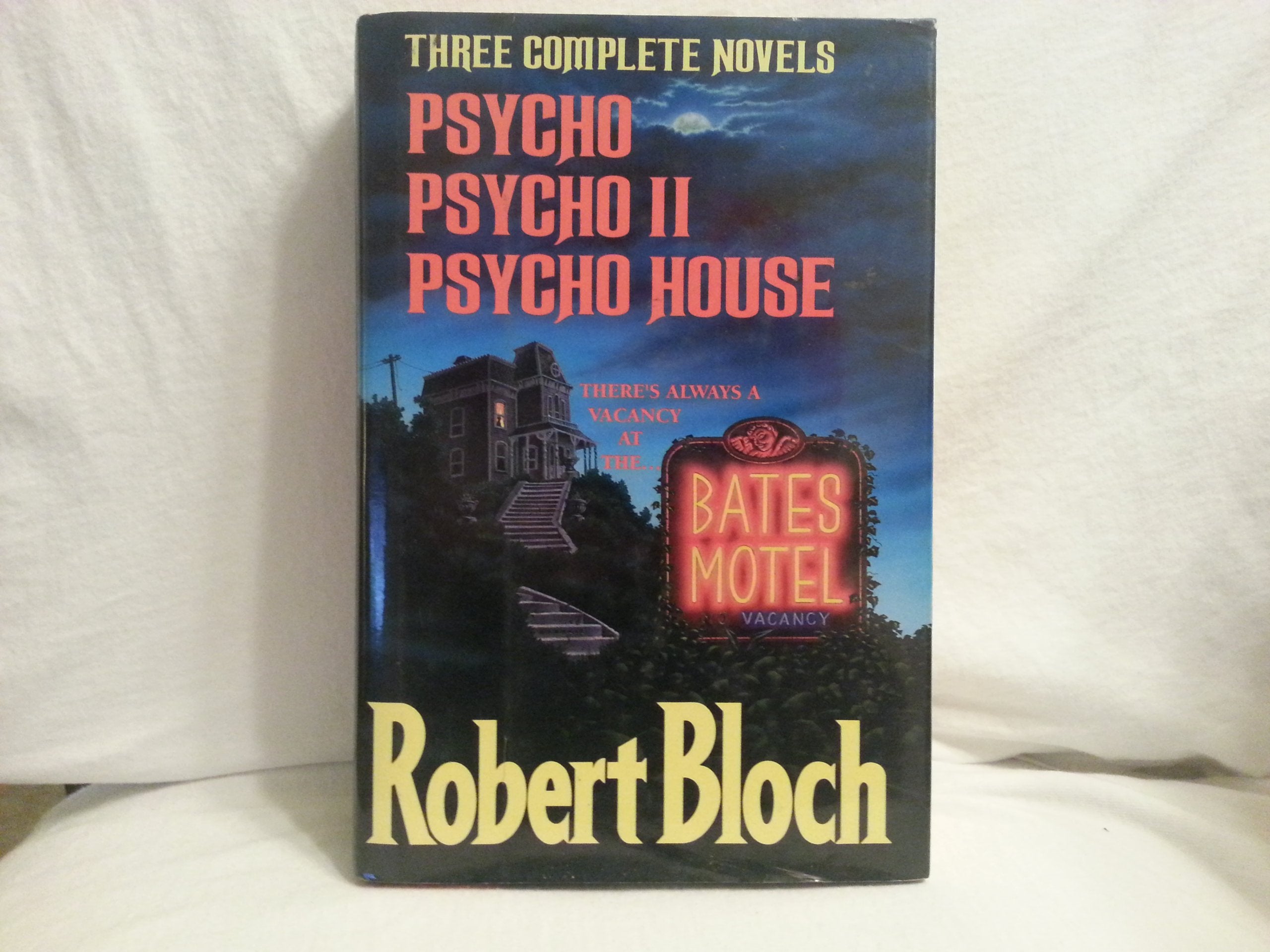 Three Complete Novels (Psycho, Psycho II, and Psycho House),Used