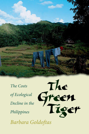 The Green Tiger: The Costs of Ecological Decline in the Philippines,New