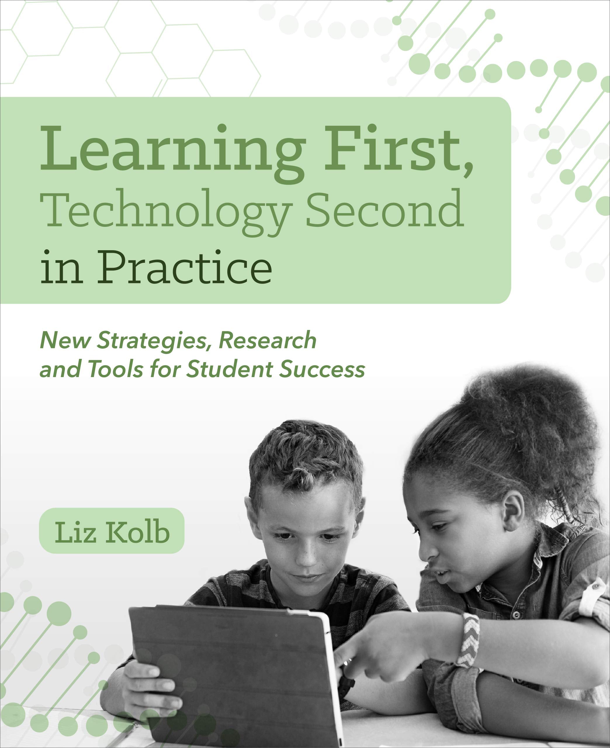 Learning First, Technology Second in Practice: New Strategies, Research and Tools for Student Success,Used