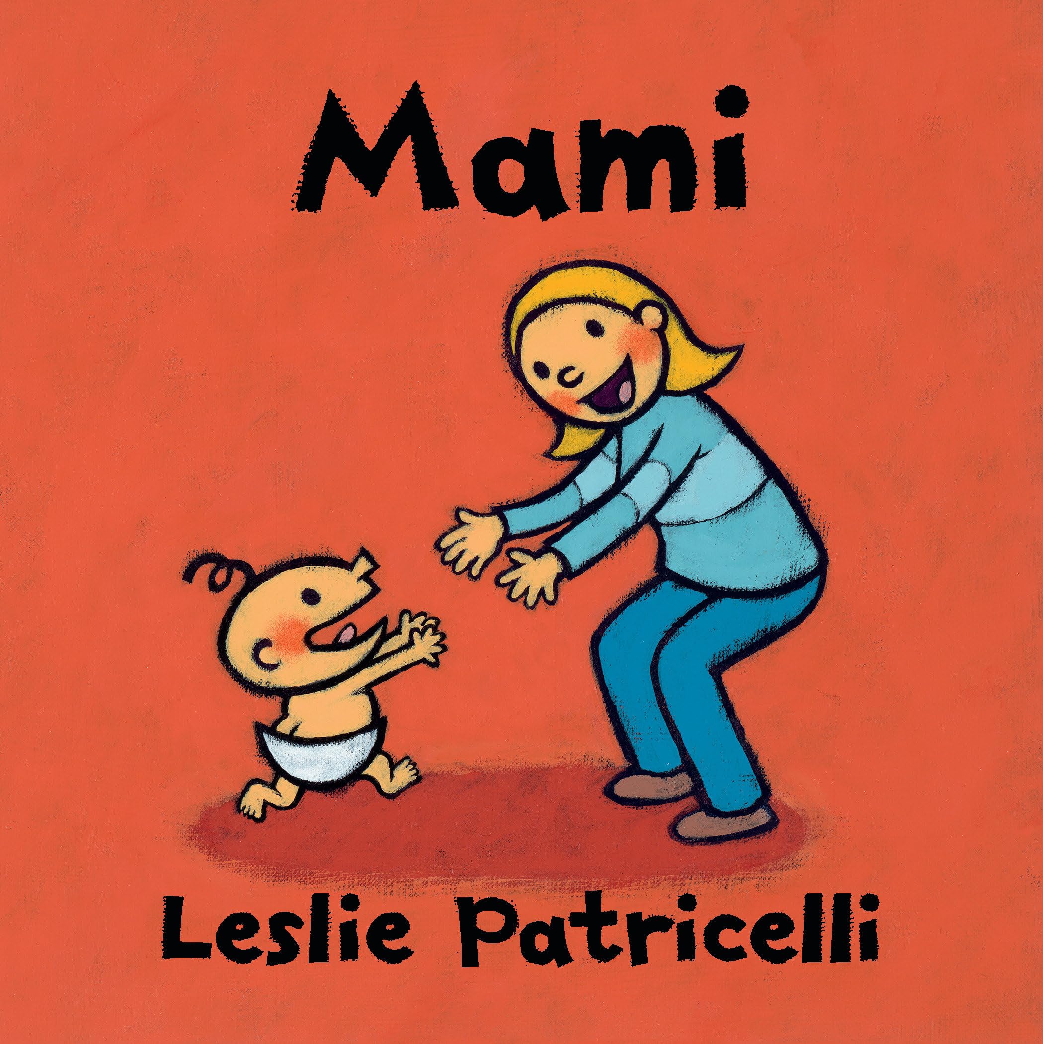 Mami (Leslie Patricelli board books) (Spanish Edition),Used