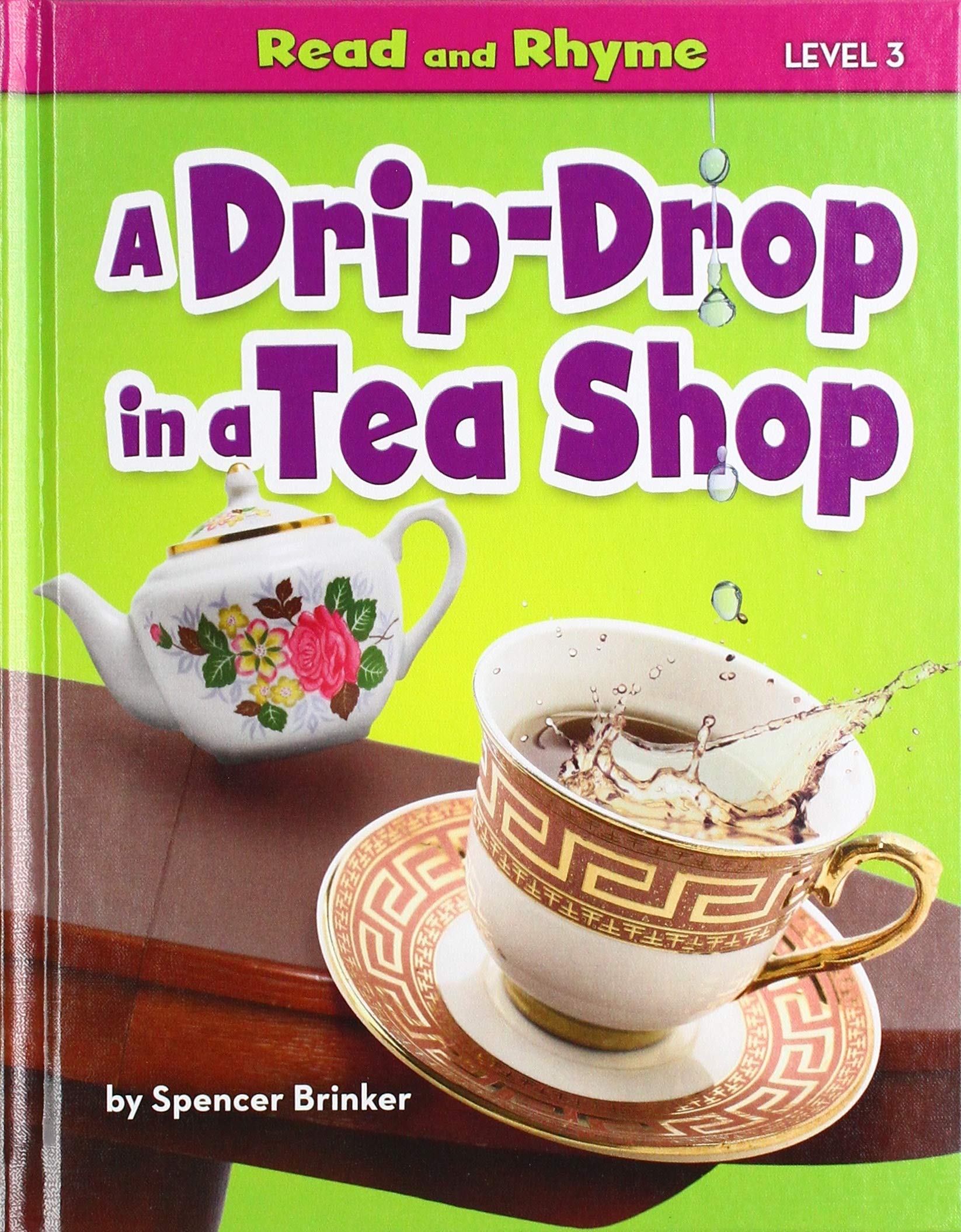 A DripDrop in a Tea Shop  Nonfiction Reading for Grade 1 with Vibrant Illustrations & Photos  Developmental Learning for Youn,Used