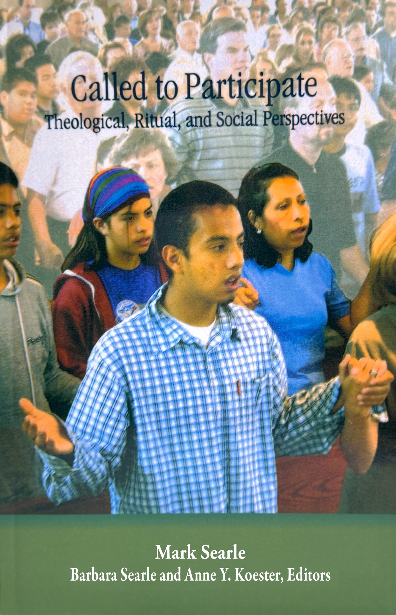 Called To Participate: Theological, Ritual, And Social Perspectives,New