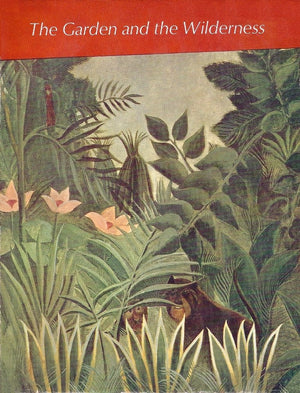 The Garden And The Wilderness (Literature: Uses Of The Imagination),Used