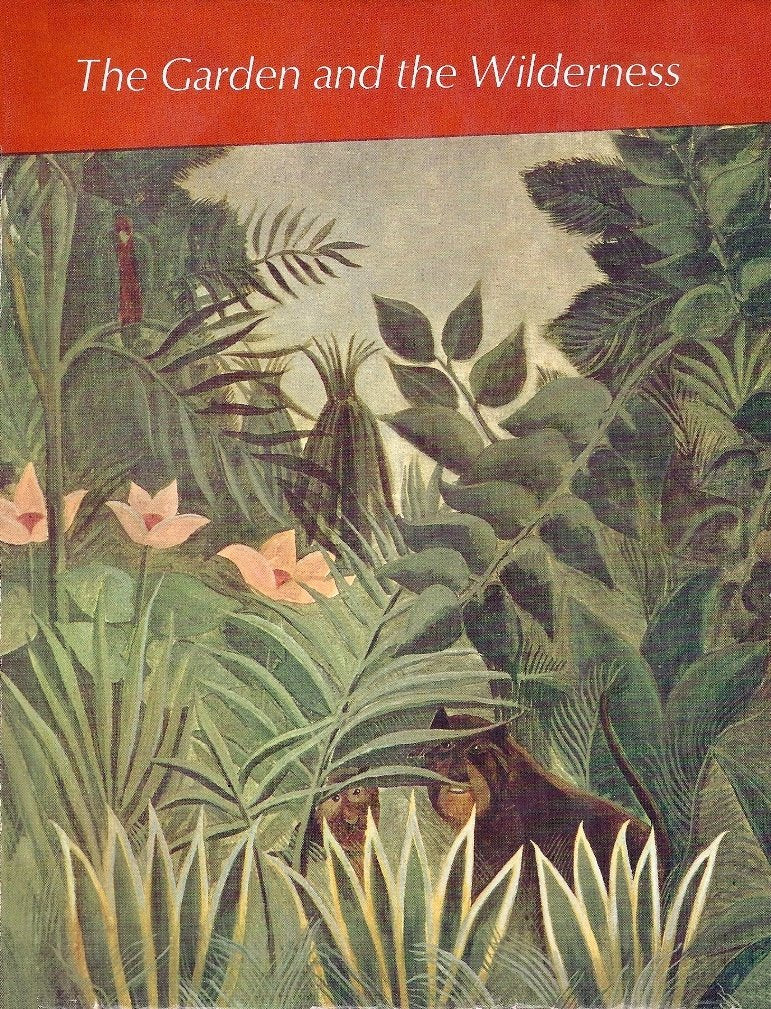The Garden And The Wilderness (Literature: Uses Of The Imagination),Used