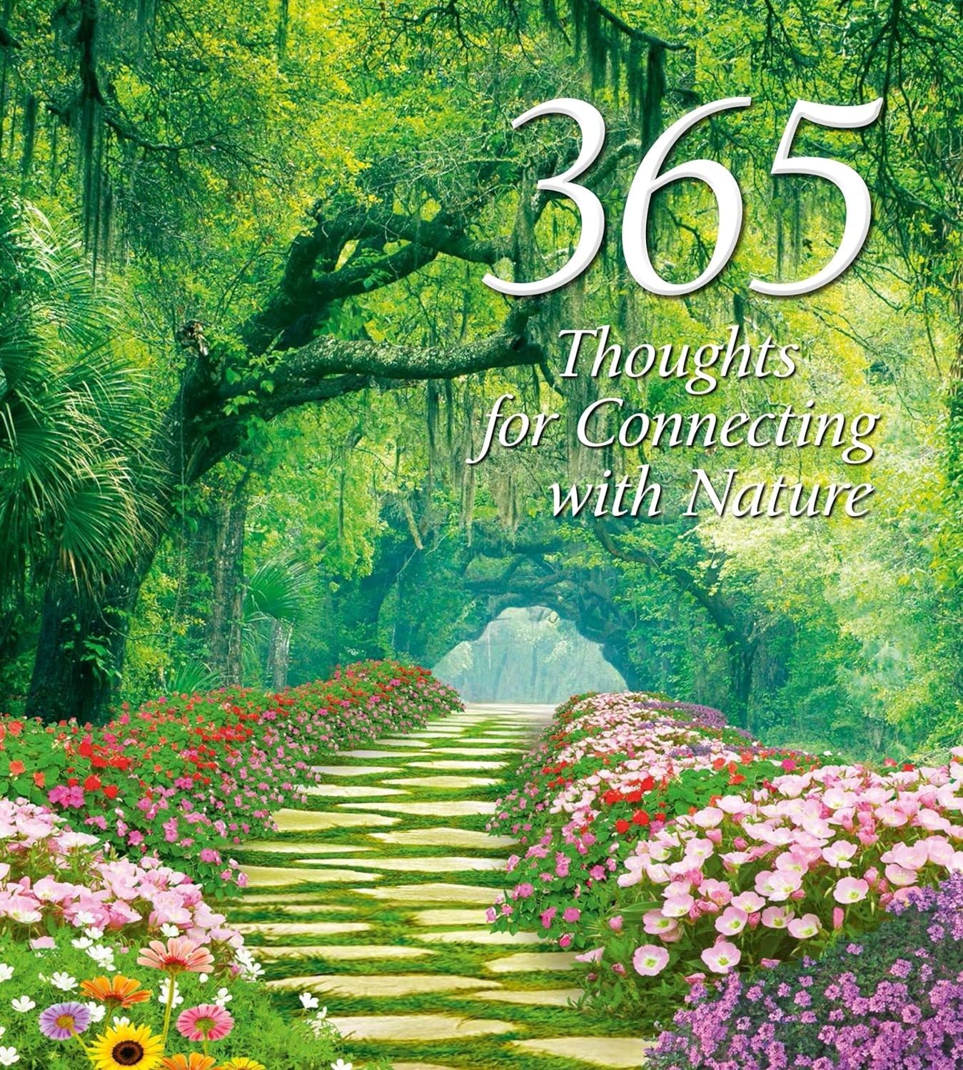 365 Thoughts for Connecting with Nature (365 Inspirations),New