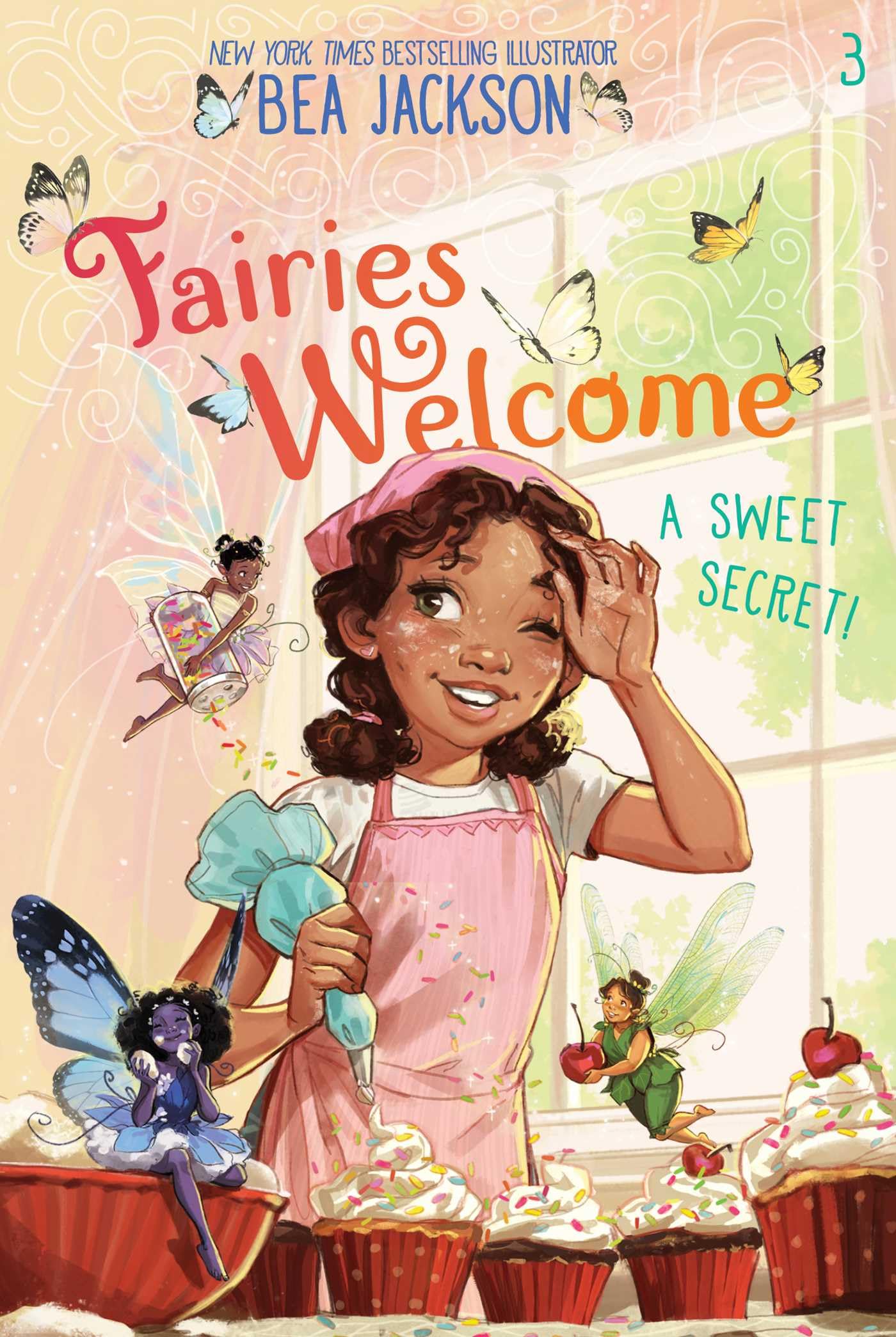 A Sweet Secret! (Fairies Welcome)