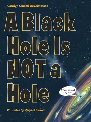 A Black Hole Is Not a Hole,New