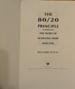 The 80/20 Principle: The Secret Of Achieving More With Less-new