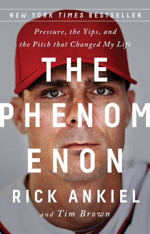 The Phenomenon: Pressure, The Yips, And The Pitch That Changed My Life