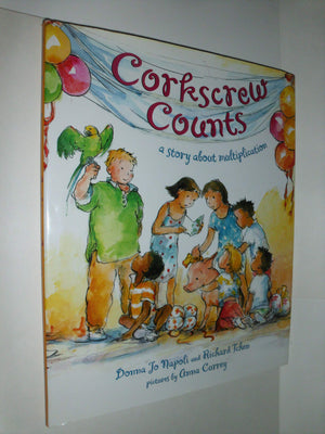 Corkscrew Counts: A Story About Multiplication,New