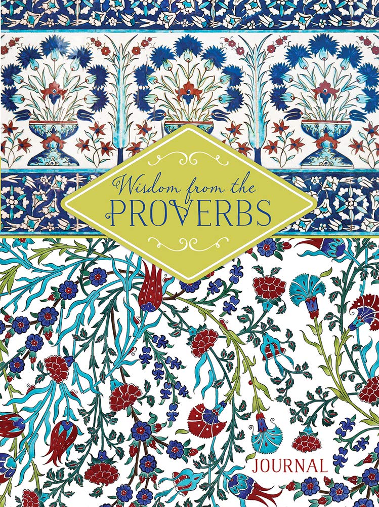 Wisdom From Proverbs: A Journal