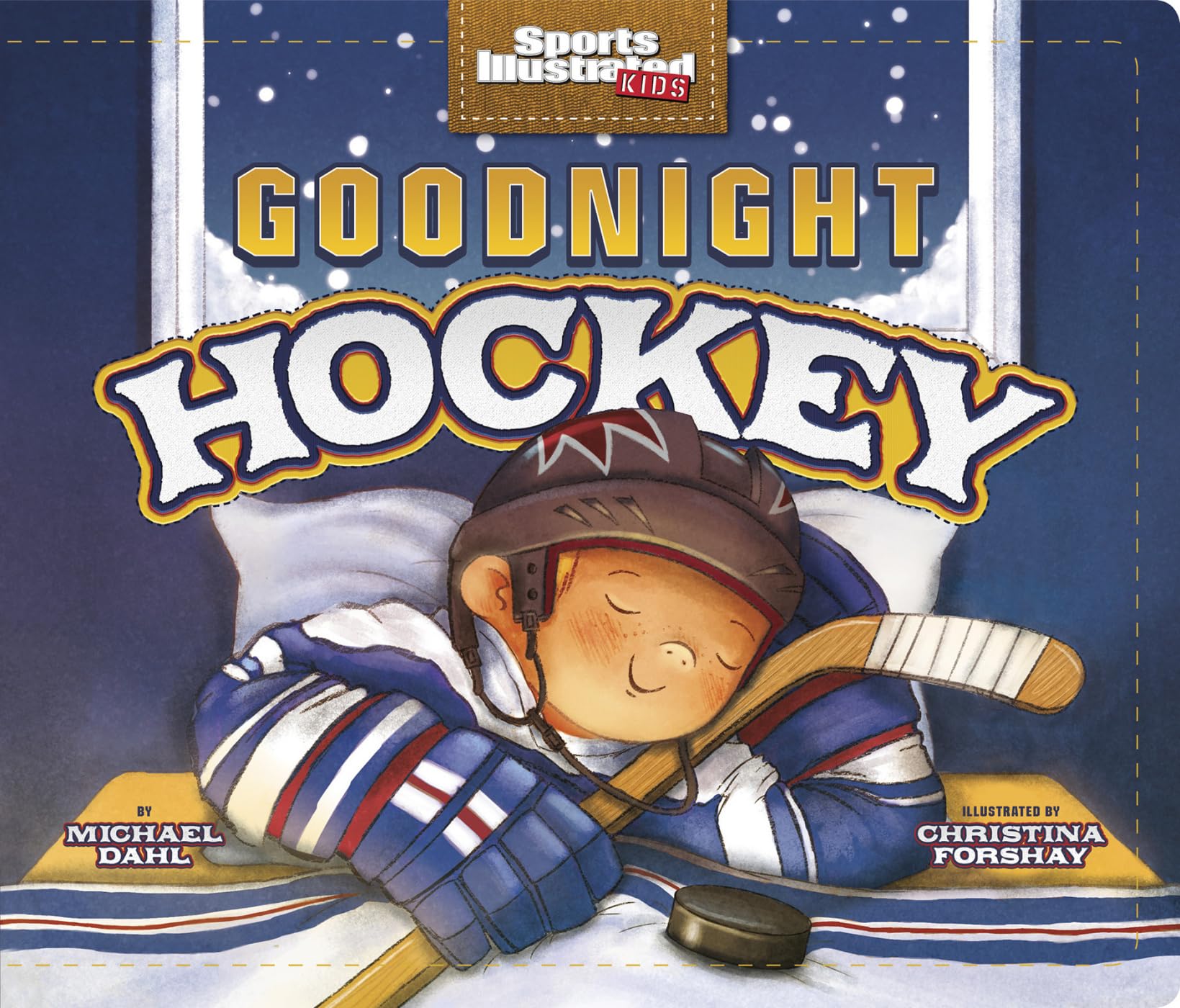 Goodnight Hockey (Sports Illustrated Kids Bedtime Books),New