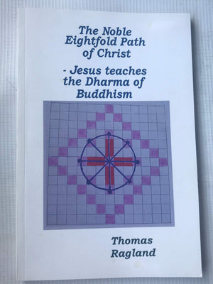 The Noble Eightfold Path of Christ  Jesus Teaches the Dharma of Buddhism,Used