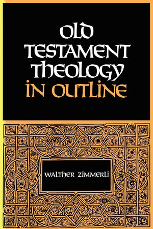 Old Testament Theology in Outline,Used