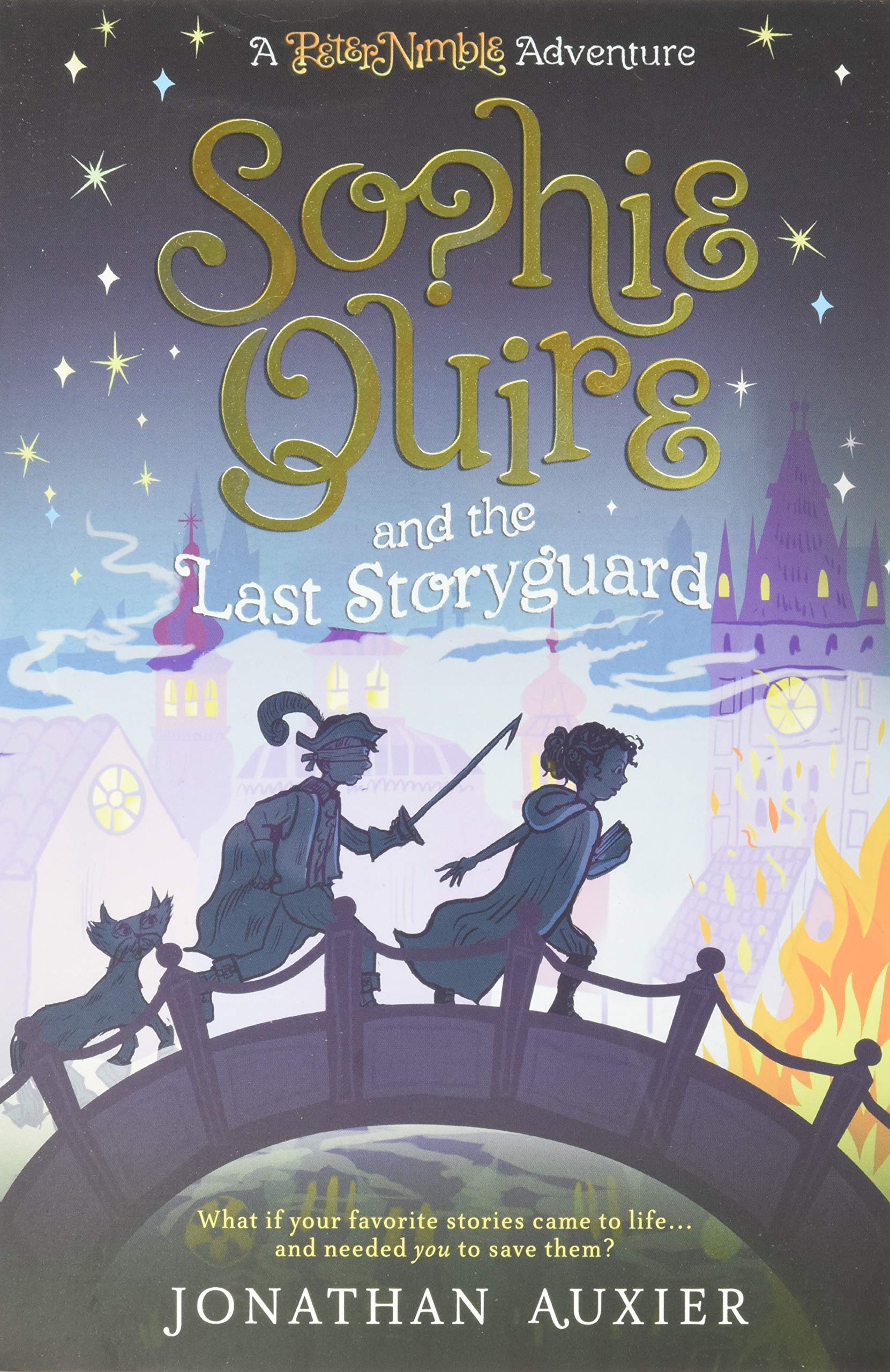 Sophie Quire and the Last Storyguard: A Peter Nimble Adventure (A Peter Nimble Adventure, 2),Used