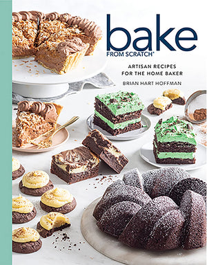 Bake From Scratch (Vol 6): Artisan Recipes For The Home Baker (Bake From Scratch, 6)