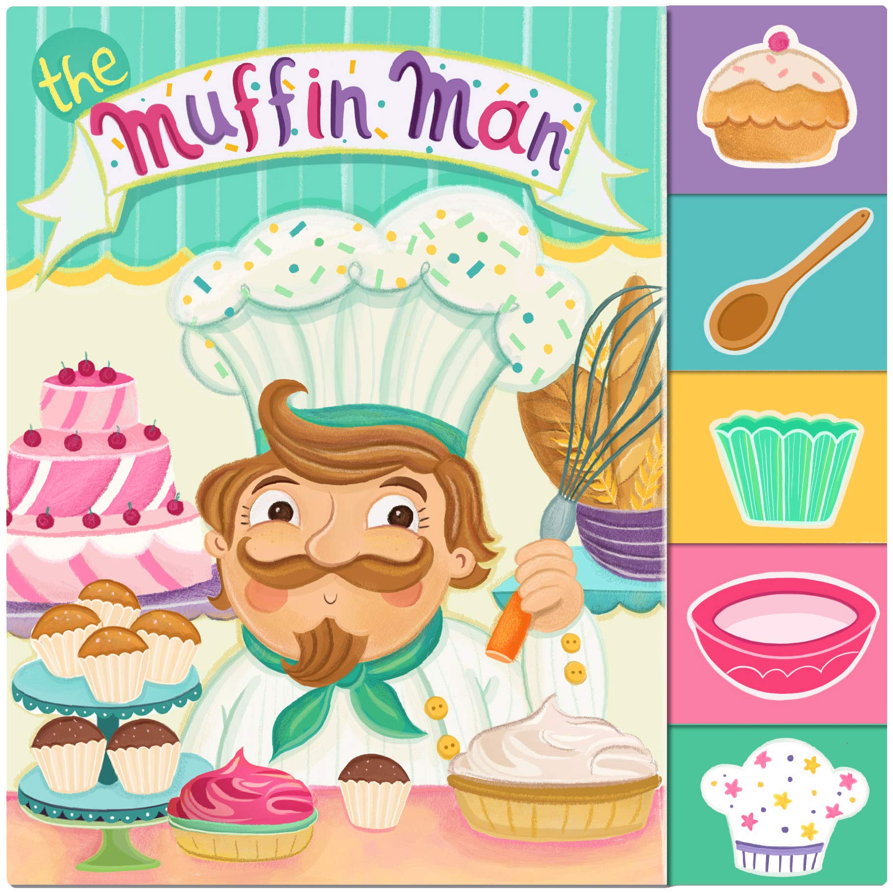 The Muffin Man (Nursery Rhyme Board Books),New