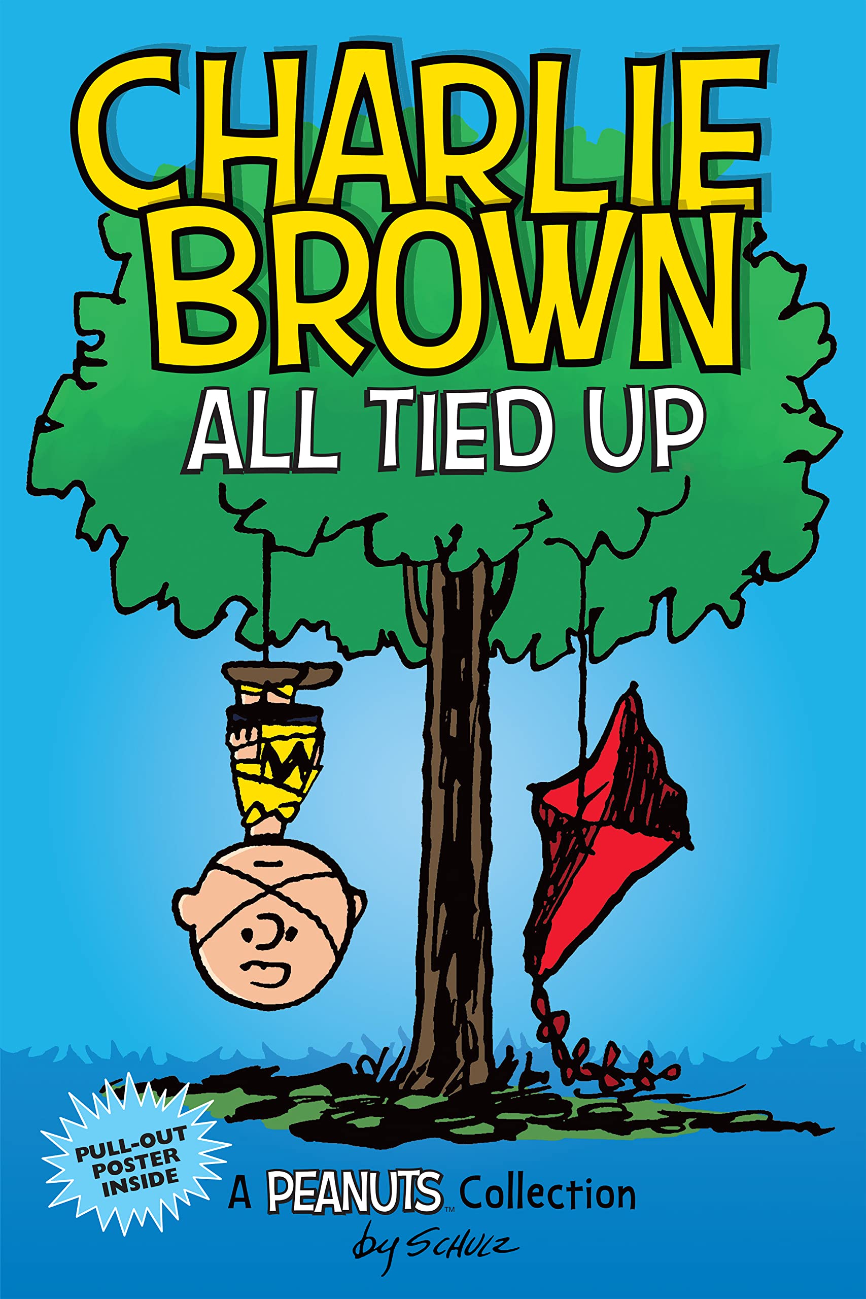 Charlie Brown: All Tied Up: A PEANUTS Collection (Volume 13) (Peanuts Kids),Used