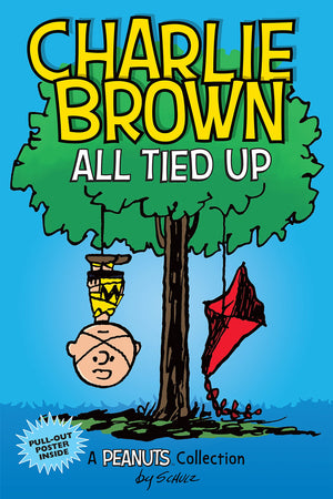 Charlie Brown: All Tied Up: A PEANUTS Collection (Volume 13) (Peanuts Kids),Used