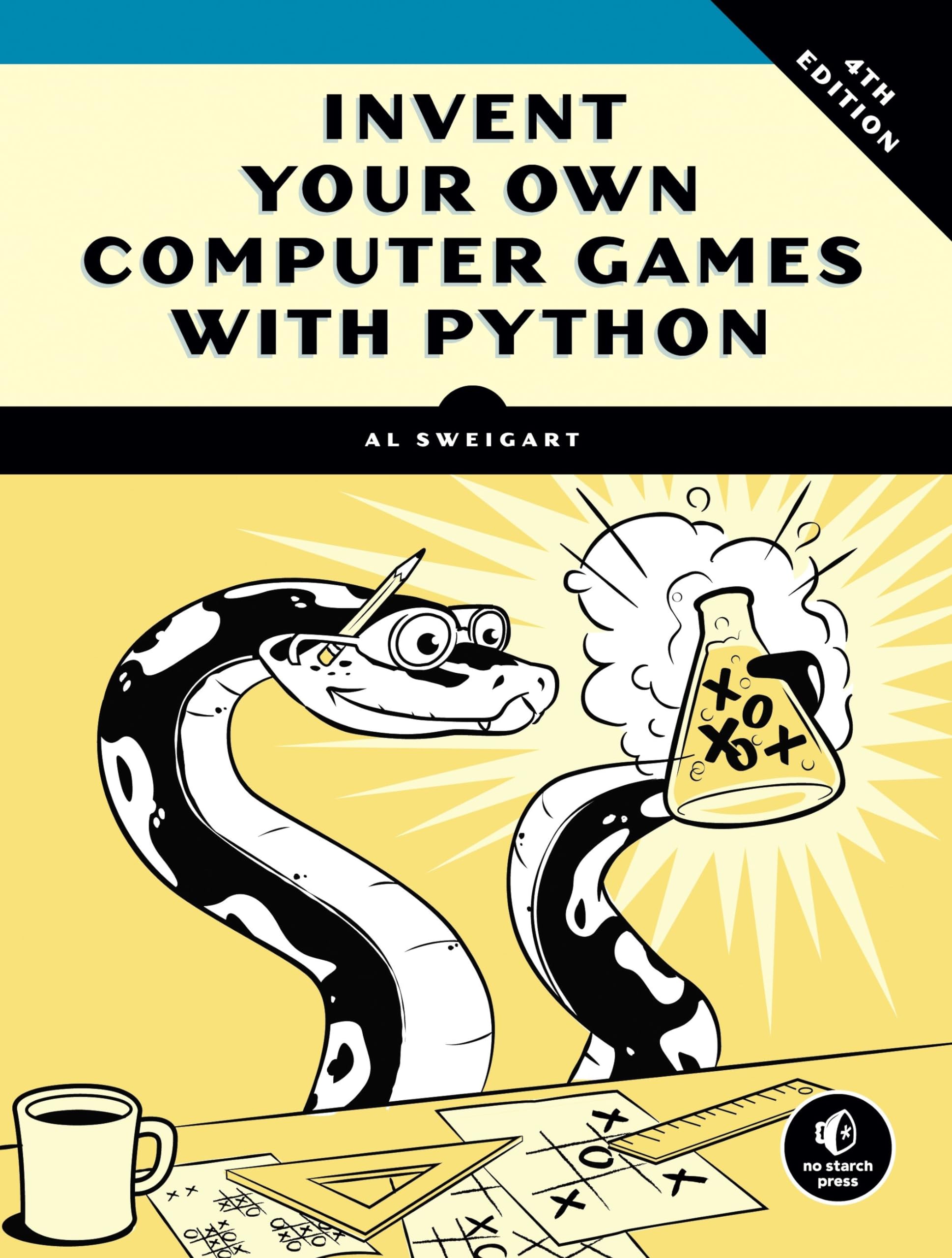 Invent Your Own Computer Games with Python, 4th Edition,Used