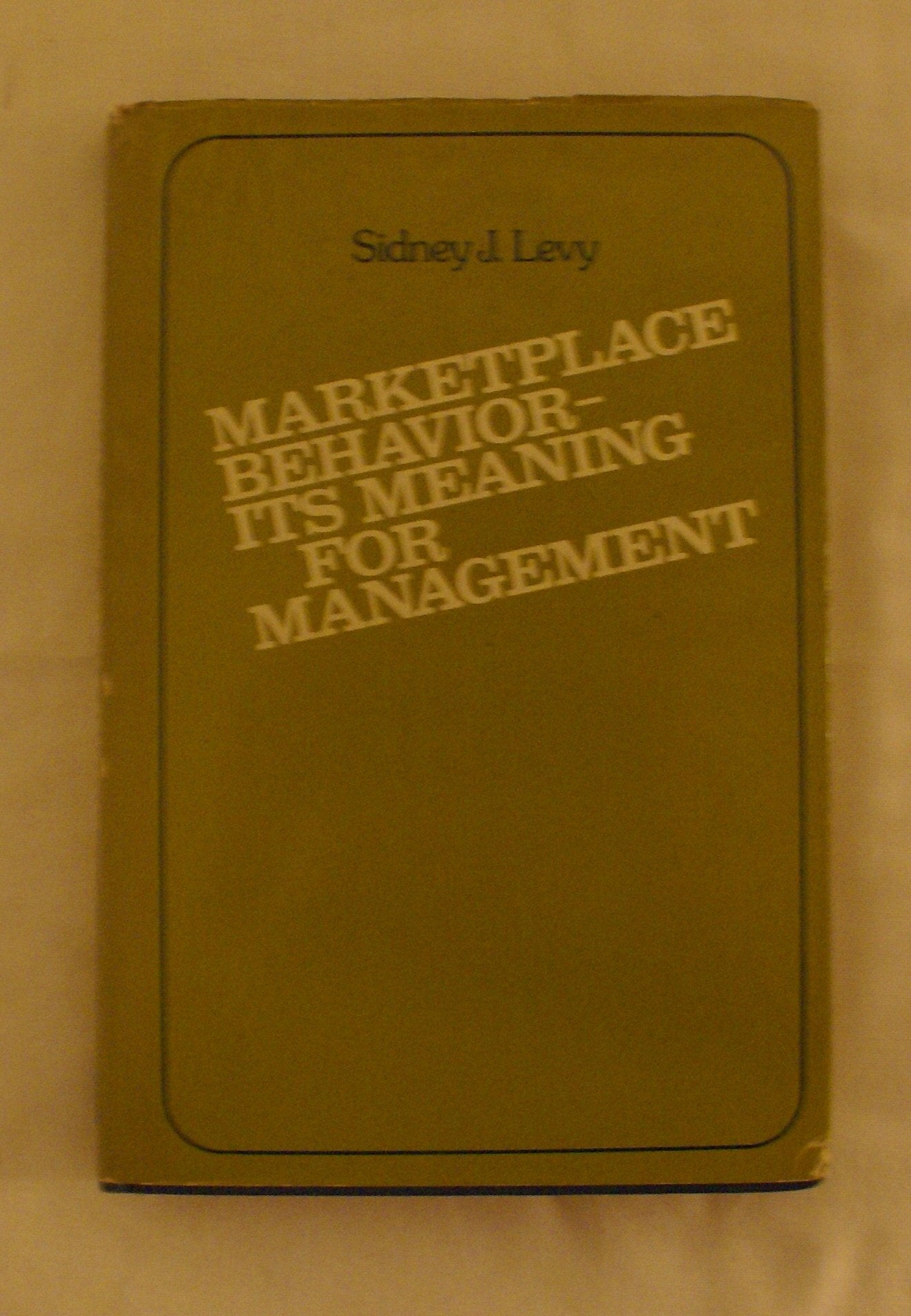 Marketplace behaviorits meaning for management,Used