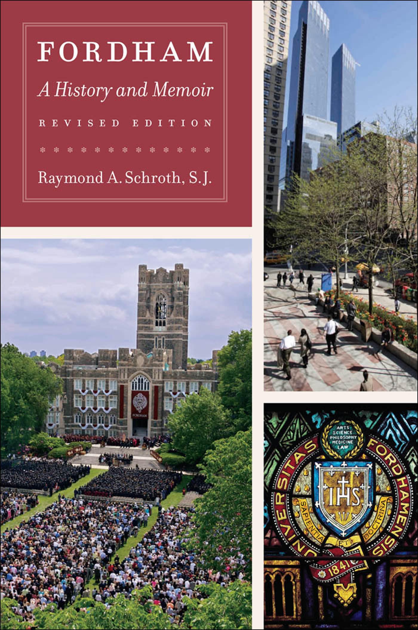 Fordham: A History and Memoir, Revised Edition,Used