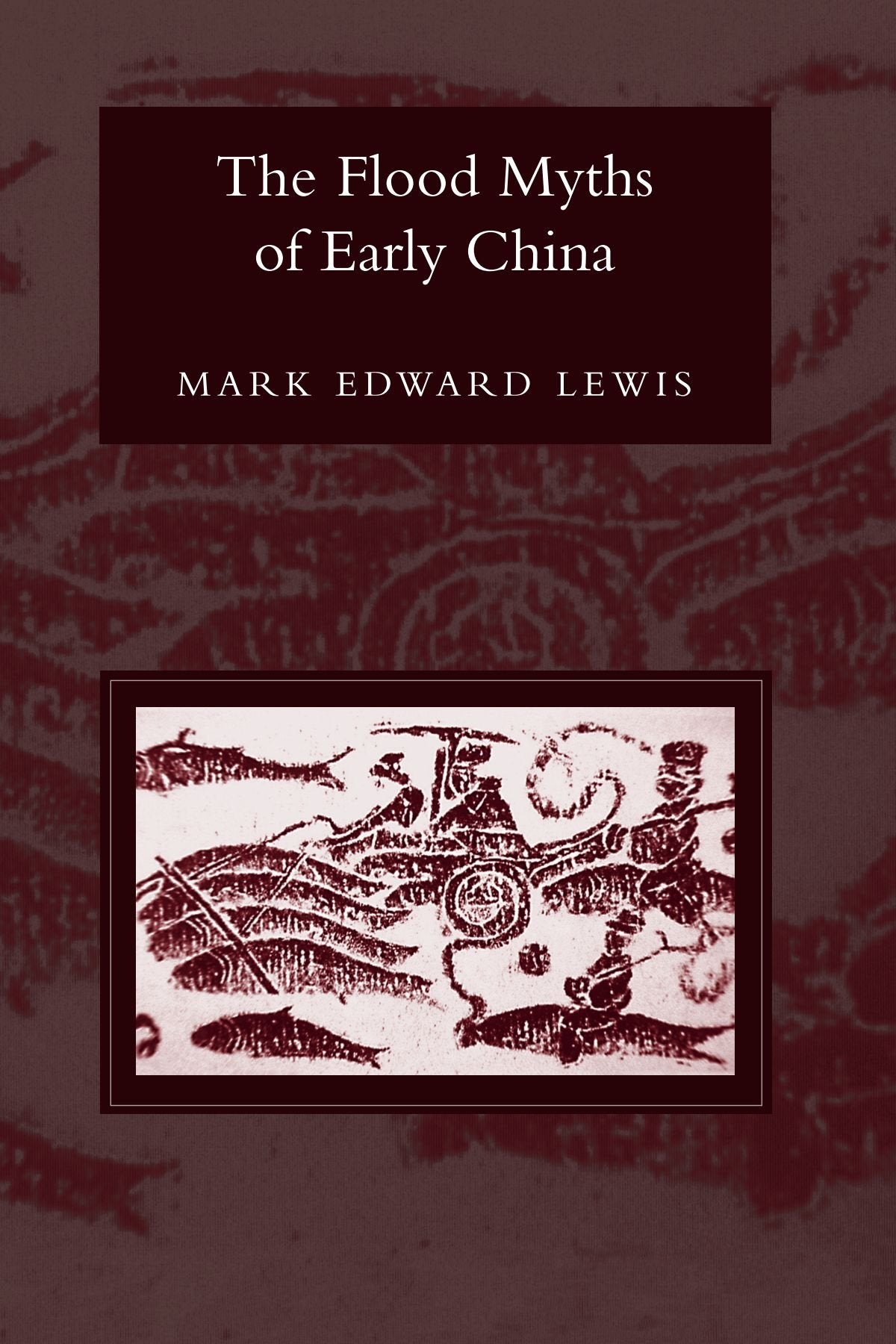 The Flood Myths of Early China (Series in Chinese Philosophy and Culture),Used