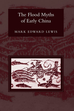 The Flood Myths of Early China (Series in Chinese Philosophy and Culture),Used