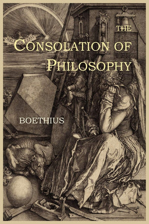 The Consolation Of Philosophy
