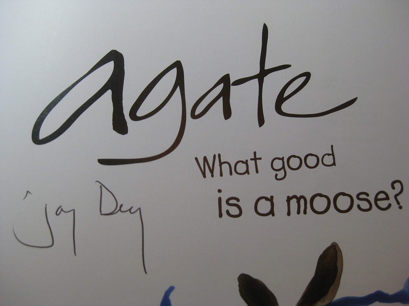 Agate: What Good Is A Moose?,New
