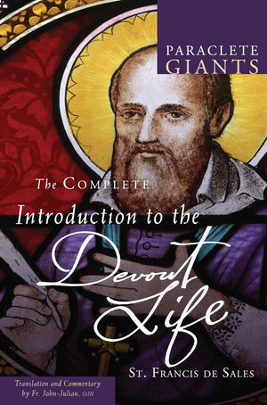 The Complete Introduction to The Devout Life (Paraclete Giants),Used