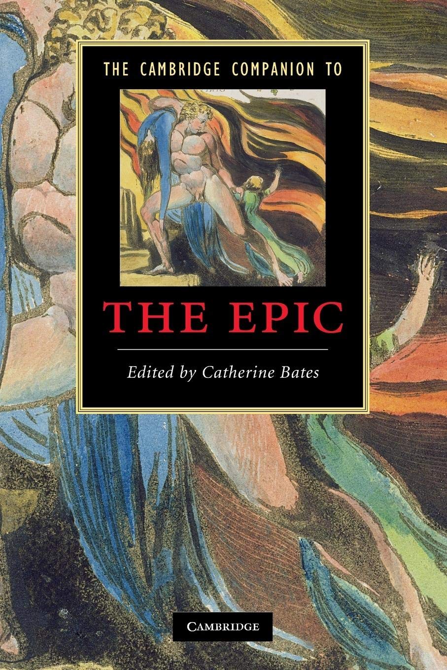 The Cambridge Companion to the Epic (Cambridge Companions to Literature),New
