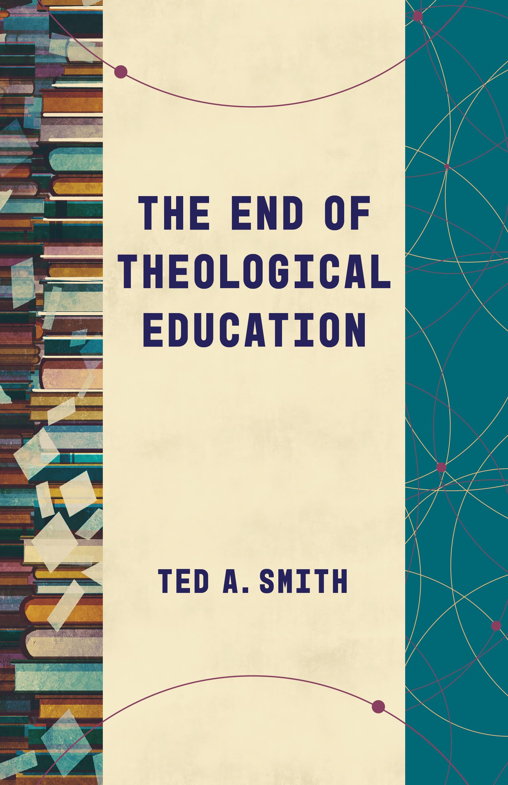 The End Of Theological Education (Theological Education Between The Times (Tebt)),New