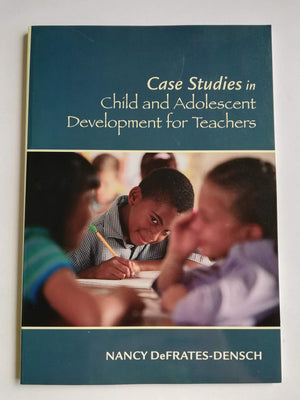 Case Studies In Child And Adolescent Development For Teachers,Used