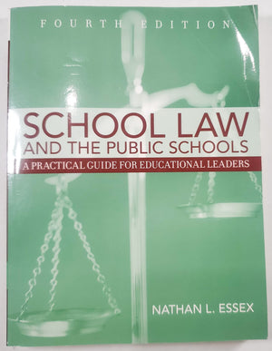School Law And The Public Schools, 4Th Edition,New