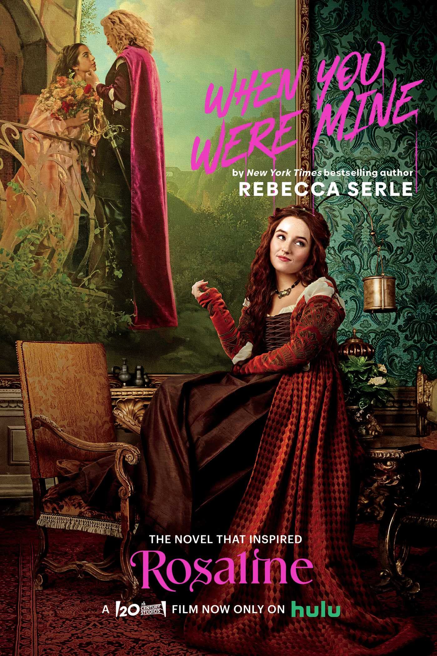 When You Were Mine: The Novel That Inspired The Movie Rosaline