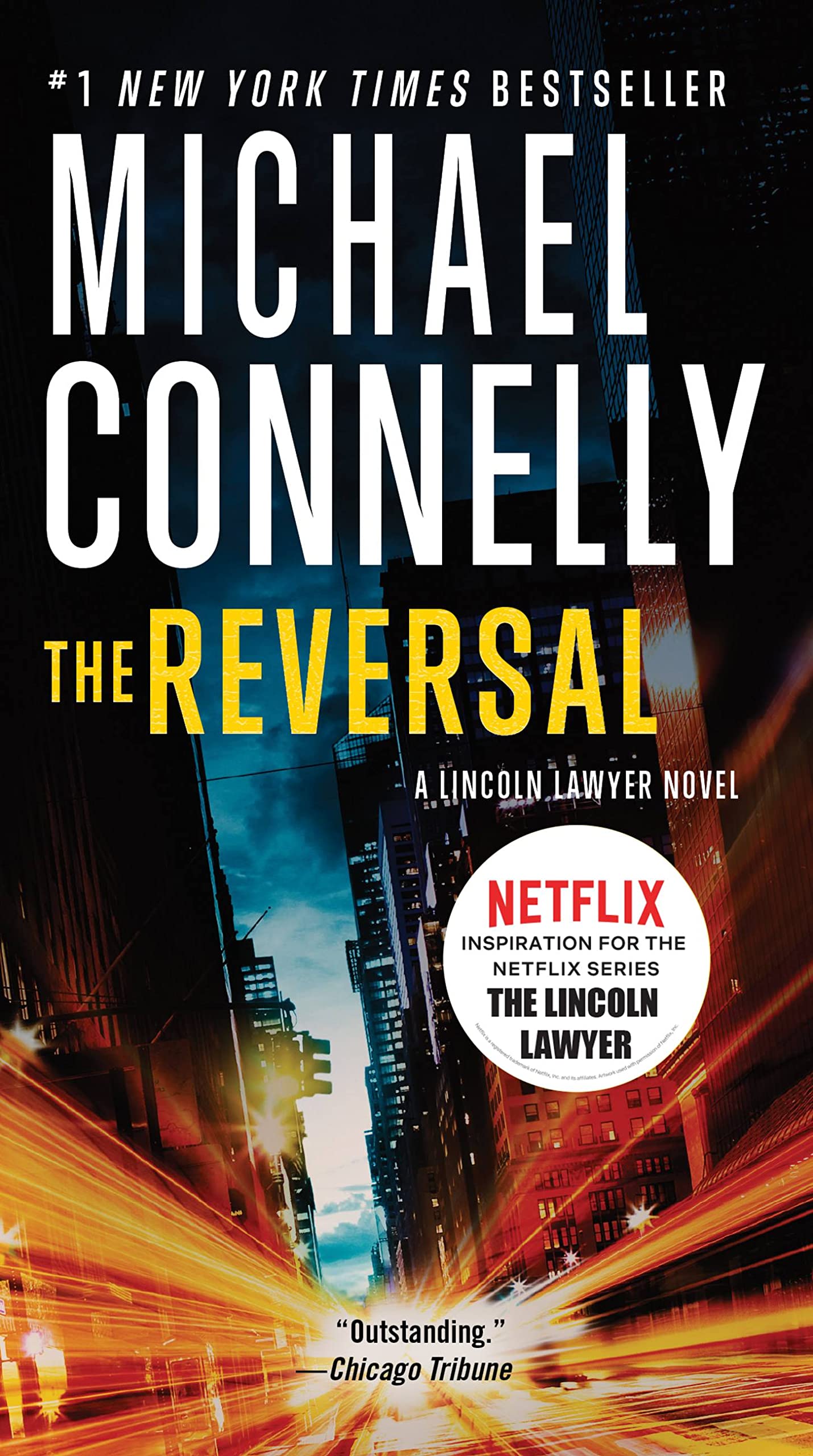 Reversal (A Lincoln Lawyer Novel, Book 3) (A Lincoln Lawyer Novel, 3)