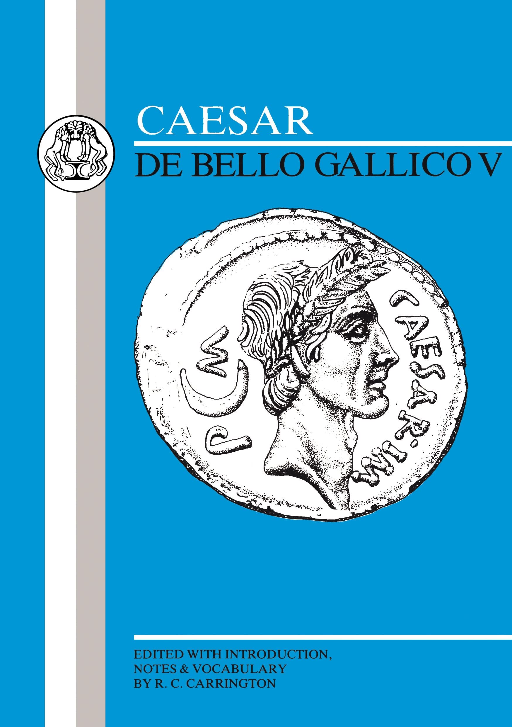 Caesar: Gallic War V (Latin Texts),Used