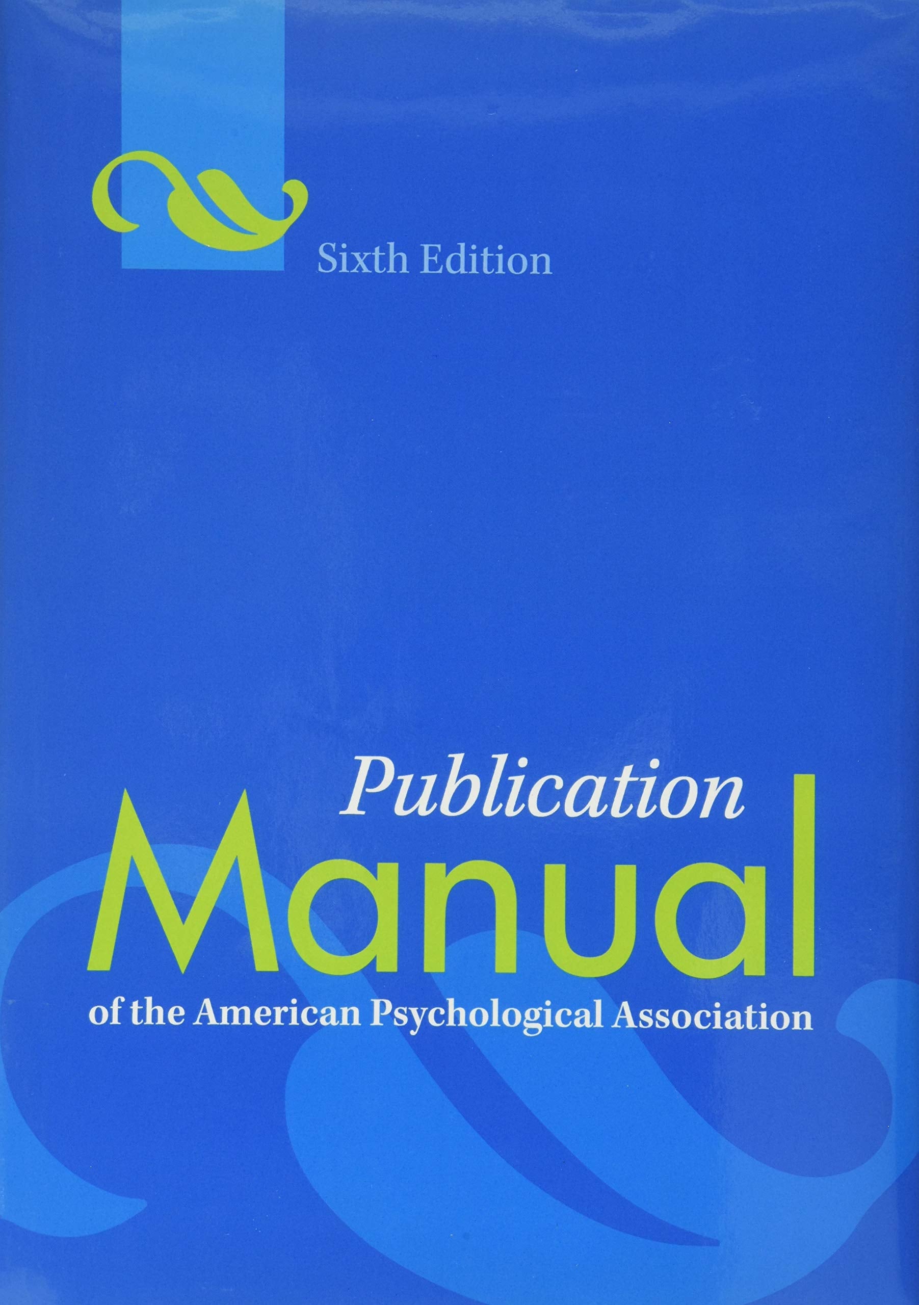 Publication Manual of the American Psychological Association (APA Style Series),New