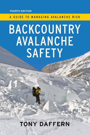 Backcountry Avalanche Safety  4th Edition: A Guide to Managing Avalanche Risk,Used
