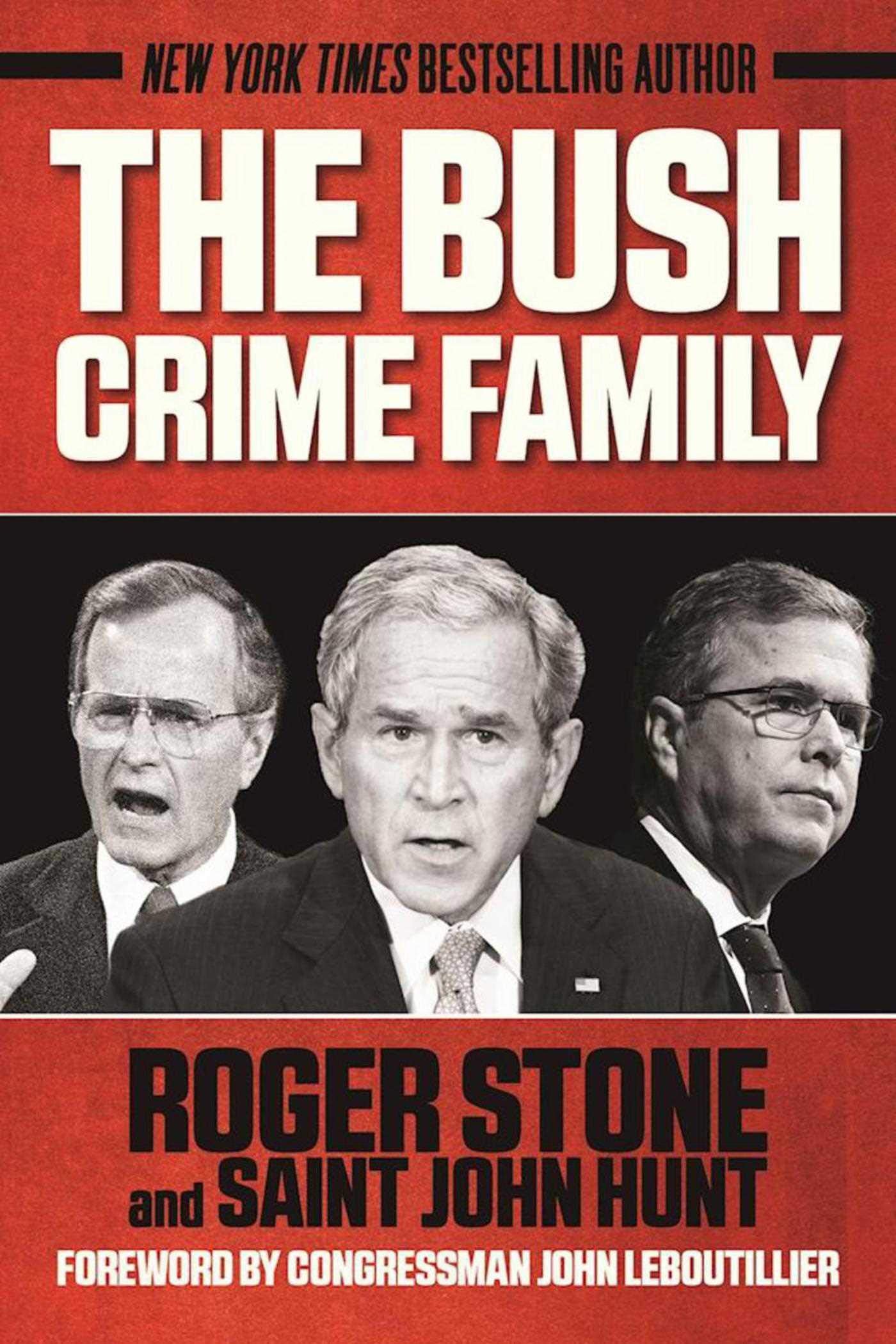 The Bush Crime Family: The Inside Story of an American Dynasty,Used