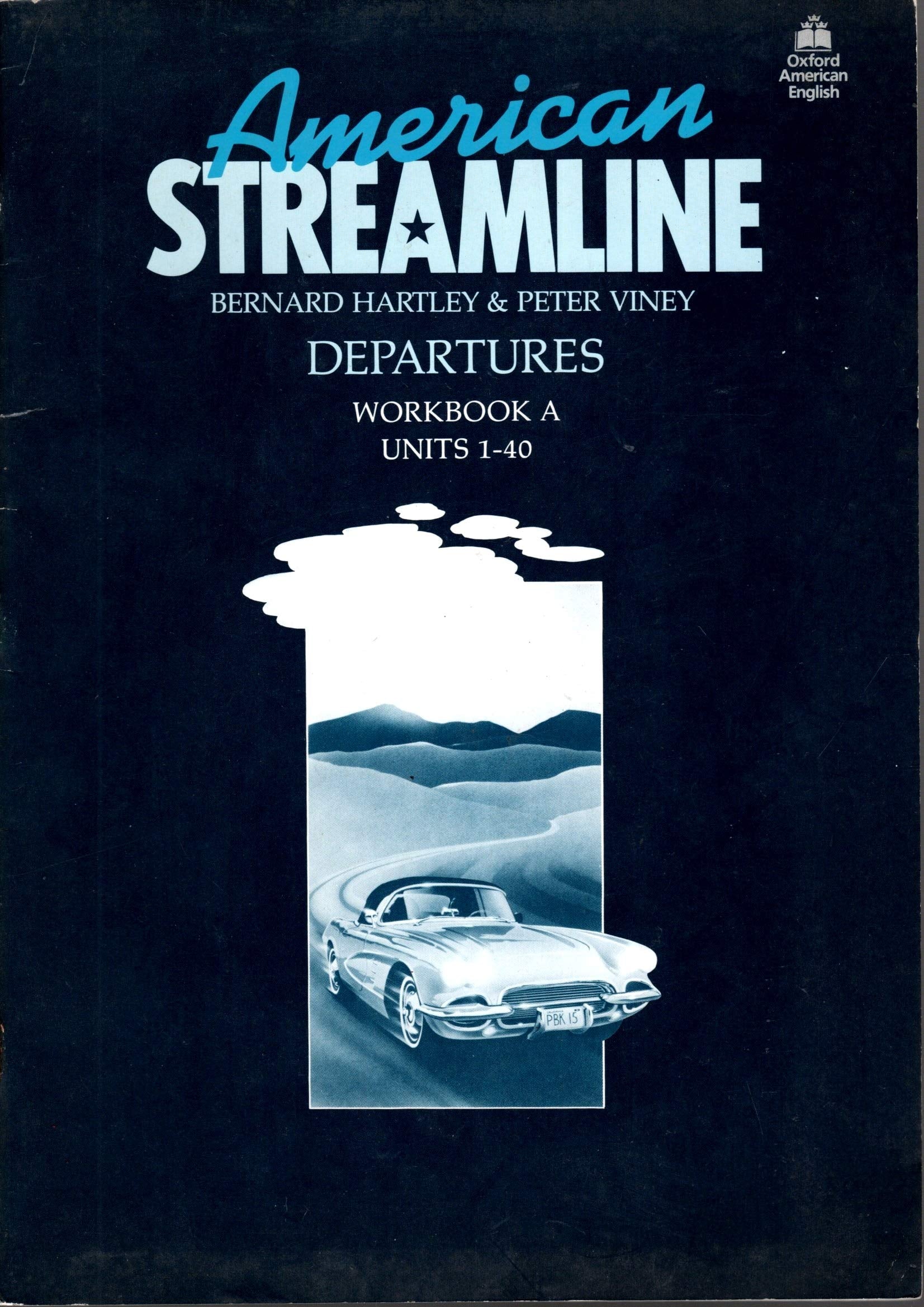 American Streamline: Departures Workbook a Units 140n English Course for Beginners,Used