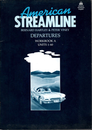 American Streamline: Departures Workbook a Units 140n English Course for Beginners,Used