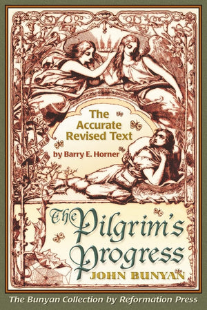The Pilgrim's Progress: Accurate Revised Text Edition,Used