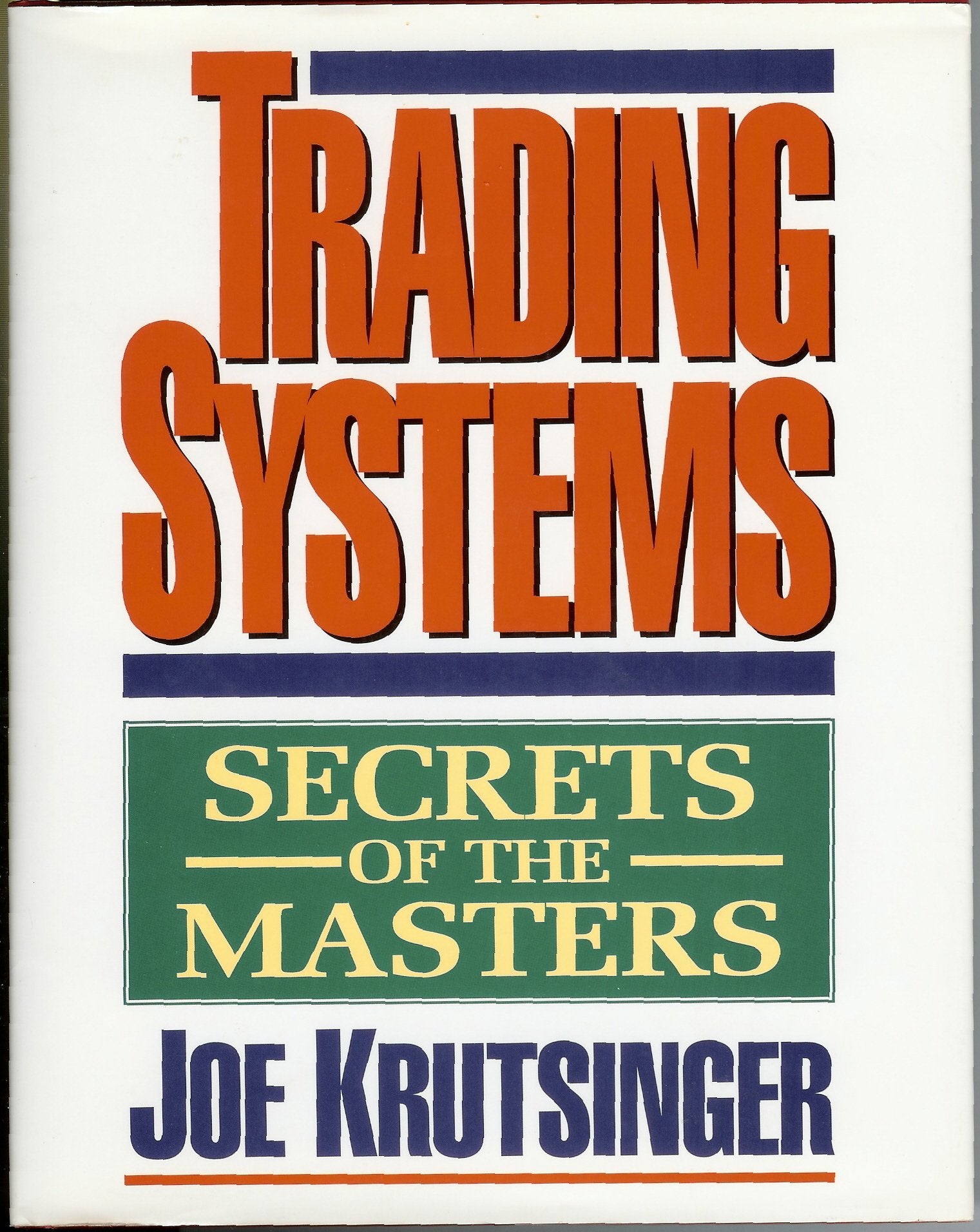Trading Systems: Secrets of the Masters,Used