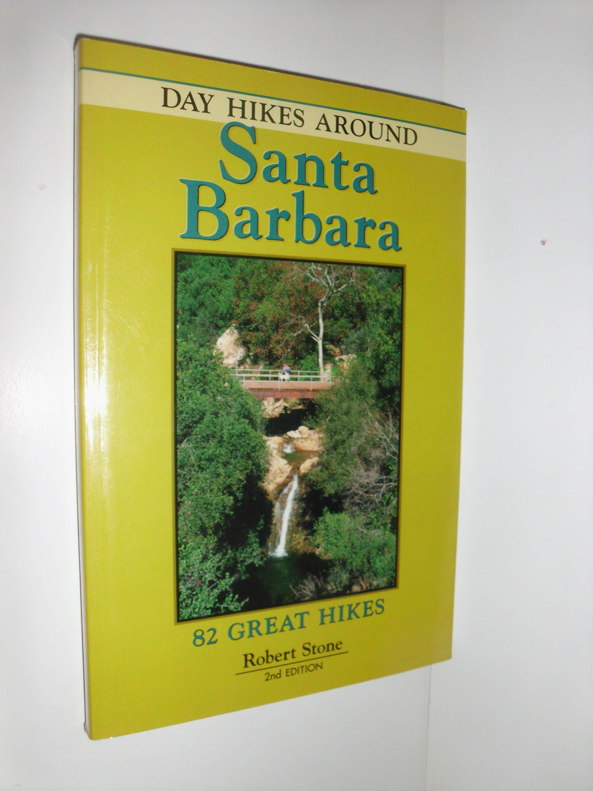Day Hikes Around Santa Barbara California: 82 great hikes,Used