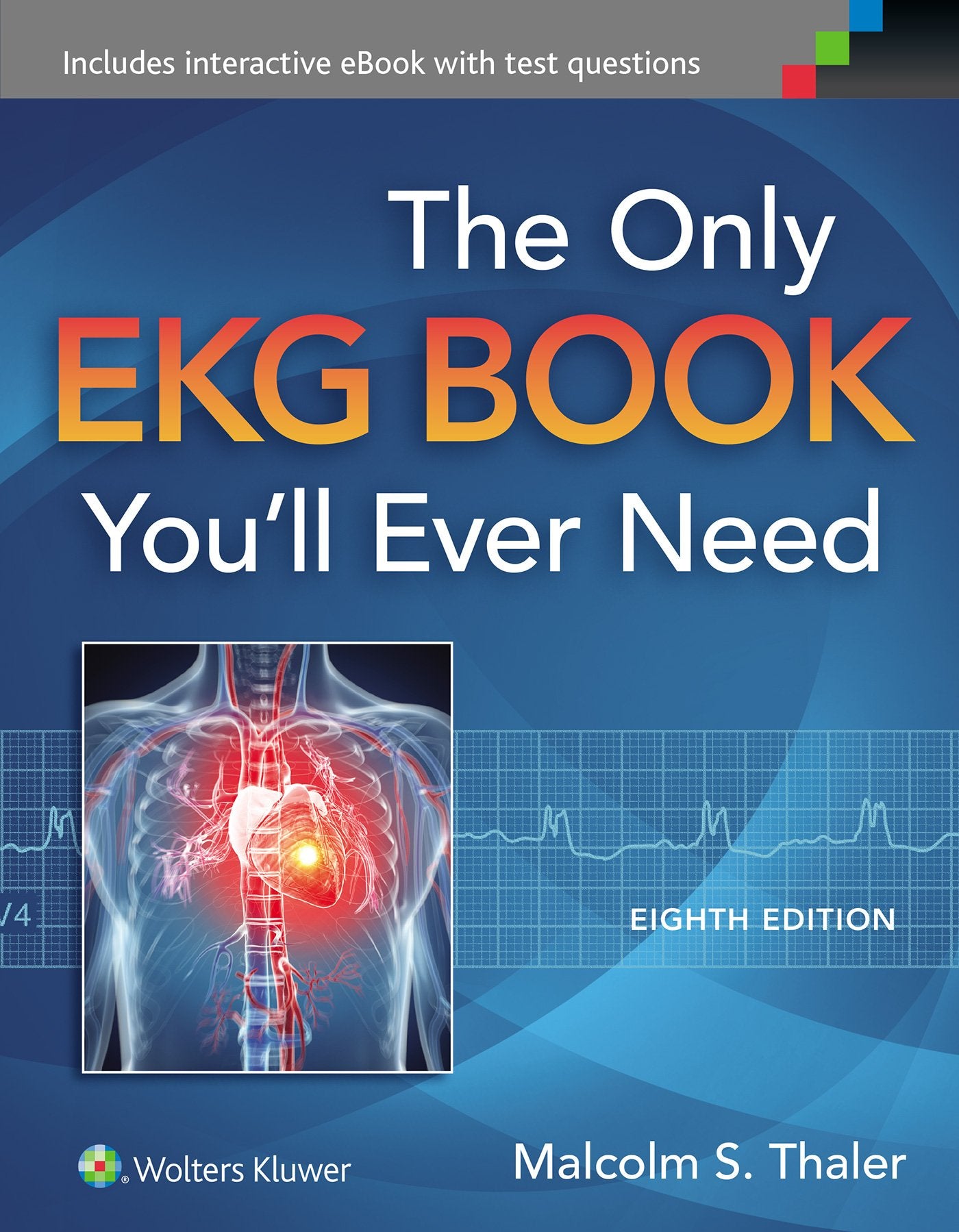 The Only Ekg Book You'Ll Ever Need