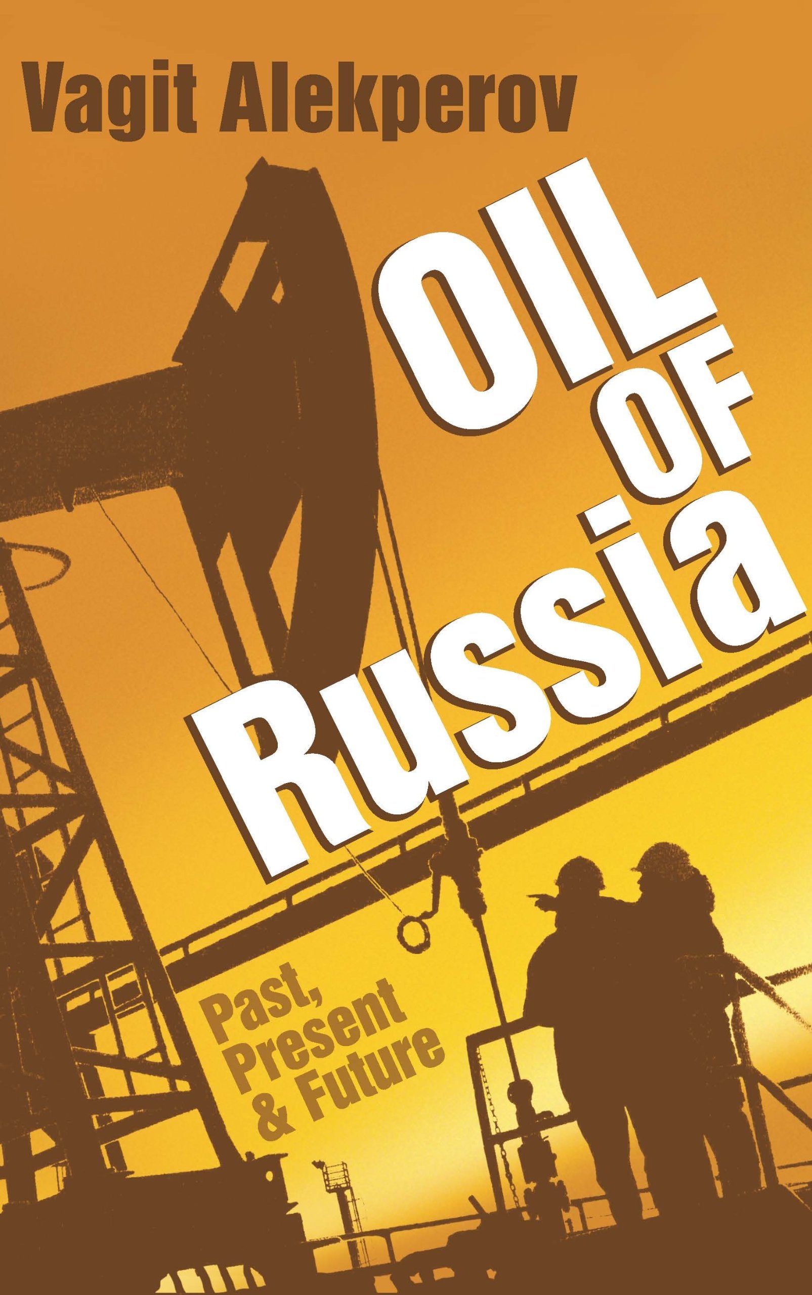Oil of Russia: Past, Present & Future,Used