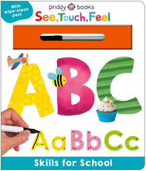 Skills For School: Abc (See, Touch, Feel): A WipeClean Book To Help Kids Write Their Letters