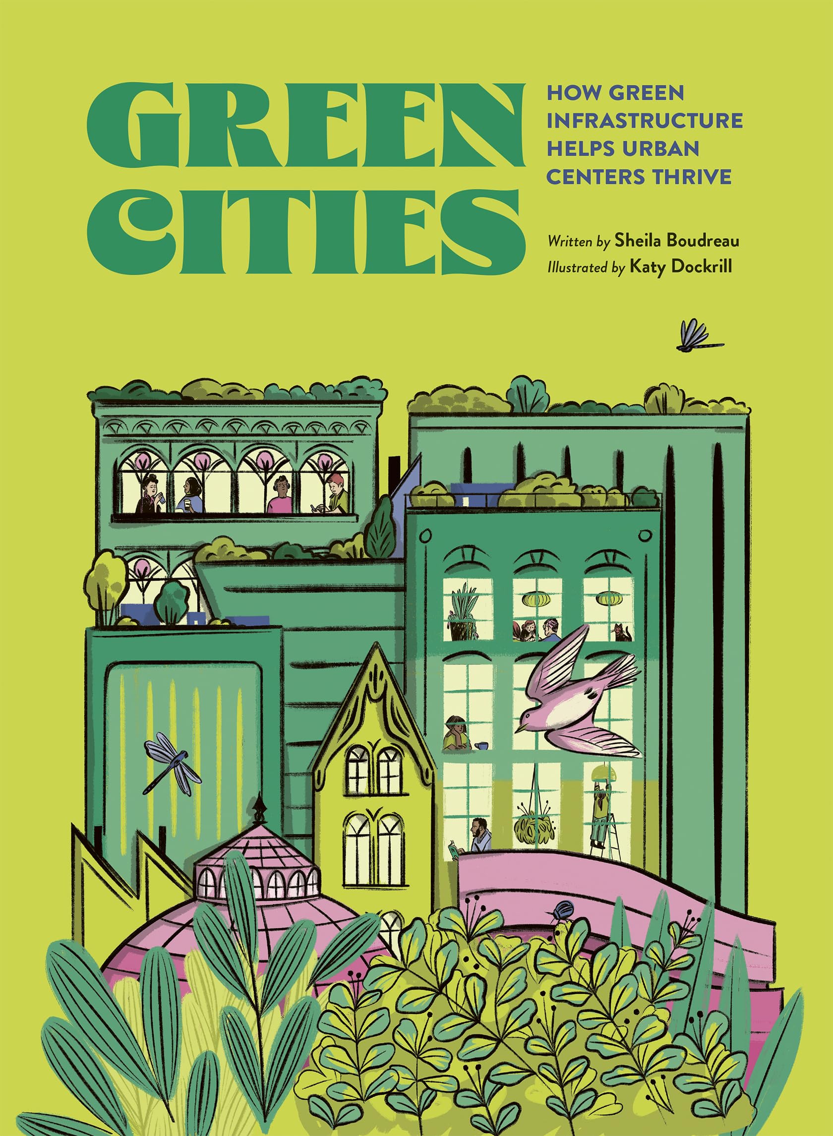 Green Cities: How Green Infrastructure Helps Urban Centers Thrive